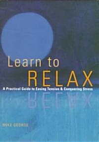Learn to Relax (Paperback)
