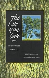 The Life of an Oak (Paperback)
