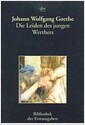 Die Leiden Des Jungen Werthers: Bibliothek Der Erstausgaben (Paperback)