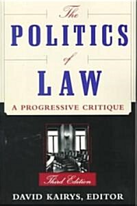 The Politics of Law: A Progressive Critique, Third Edition (Paperback, 3)