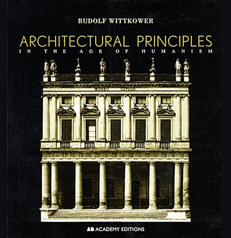 Architectural Principles in the Age of Humanism (Paperback, 5, Revised)