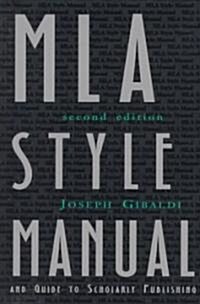 Mla Style Manual and Guide to Scholarly Publishing (Hardcover, 2nd)