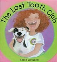 [중고] The Lost Tooth Club (Hardcover)