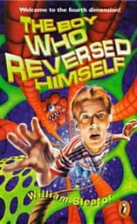 The Boy Who Reversed Himself (Paperback, Reprint)