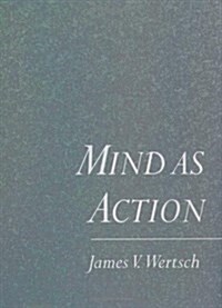 Mind as Action (Hardcover)