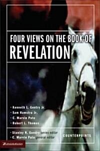 Four Views on the Book of Revelation (Paperback)