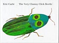 [중고] The Very Clumsy Click Beetle (Hardcover)