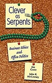 Clever As Serpents (Paperback)