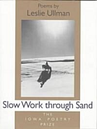 Slow Work Through Sand (Paperback, New)