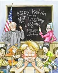 [중고] Kirby Kelvin and the Not-Laughing Lessons (Paperback)