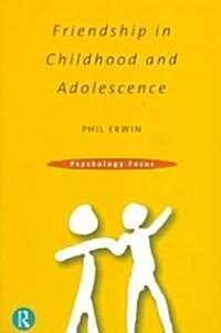 Friendship in Childhood and Adolescence (Paperback)