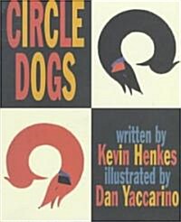 Circle Dogs (Hardcover)