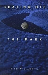 Shaking Off the Dark (Paperback, 2)