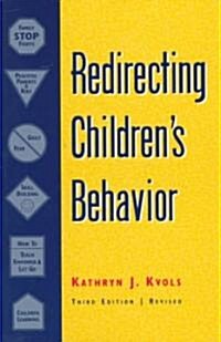 Redirecting Childrens Behavior (Paperback, 3, Rev)