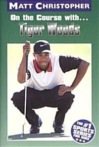 [중고] On the Course With...Tiger Woods (Paperback, Revised)