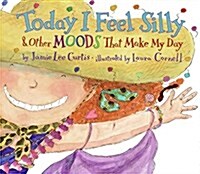 [중고] Today I Feel Silly & Other Moods That Make My Day (Hardcover)