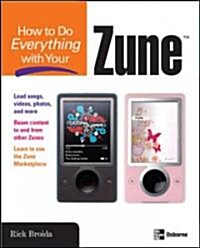 How to Do Everything with Your Zune (Paperback)