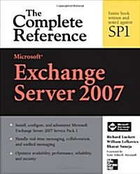 Microsoft Exchange Server 2007: The Complete Reference (Paperback)