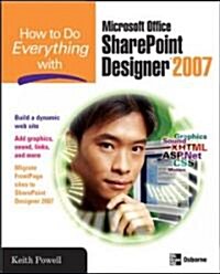 How to Do Everything With Microsoft Office Sharepoint Designer 2007 (Paperback)