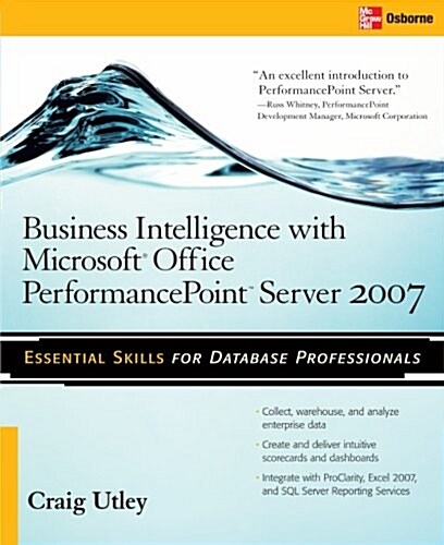 Business Intelligence with Microsoft(r) Office Performancepoint(tm) Server 2007 (Paperback)