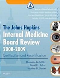 The Johns Hopkins Internal Medicine Board Review 2008-2009 (Paperback, Pass Code, 2nd)