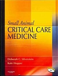 Small Animal Critical Care Medicine (Hardcover, CD-ROM, 1st)
