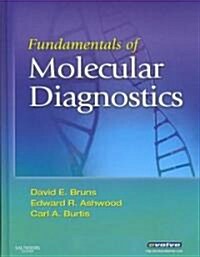 Fundamentals of Molecular Diagnostics (Hardcover)