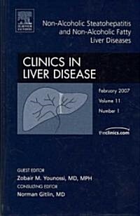 Non-Alcoholic Steathohepatitis And Non-Alcoholic Fatty Liver Diseases (Hardcover, 1st)