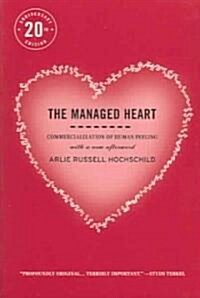 [중고] The Managed Heart: Commercialization of Human Feeling (Paperback, 20, Anniversary)