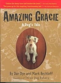 [중고] Amazing Gracie: A Dog‘s Tale (Paperback)