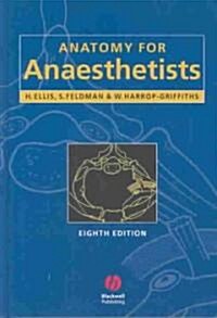 Anatomy for Anaesthetists (Hardcover, 8th, Revised)