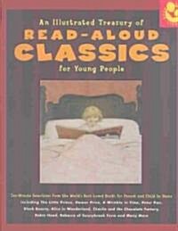 An Illustrated Treasury of Read-Aloud Classics for Young People (Hardcover)