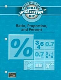 Skills Intervention Unit Ratio Proportion & Percent Wkbk 2001c (Hardcover)