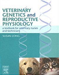 Veterinary Genetics and Reproductive Physiology (Paperback, 1st)