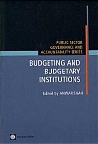 Budgeting and Budgetary Institutions (Paperback)