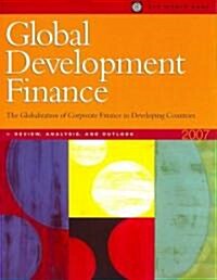 Global Development Finance 2007 (Paperback)