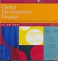 Global Development Finance 2007 (CD-ROM)