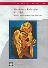 Nutritional Failure in Ecuador (Paperback, 1st)