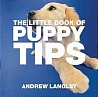 The Little Book of Puppy Tips (Paperback)