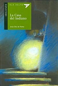 La casa del Indiano/ The Indianos House (Paperback)