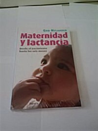 Maternidad Y Lactancia/ Marternity and Lactation (Paperback)