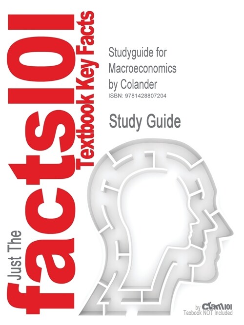 Studyguide for Macroeconomics by Colander, ISBN 9780072551198 (Paperback)