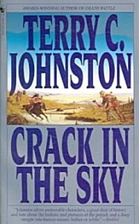 Crack in the Sky (Mass Market Paperback)