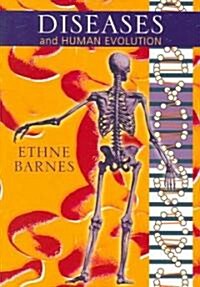 Diseases and Human Evolution (Paperback)