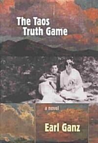 The Taos Truth Game (Paperback)