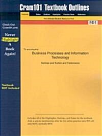 Studyguide for Business Processes and Information Technology by Fedorowicz, ISBN 9780324008784 (Paperback)