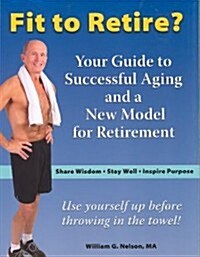 Fit to Retire? (Paperback)