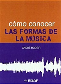 Como Conocer Las Formas De La Musica (Paperback)