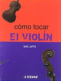 Como Tocar Violin (Paperback)