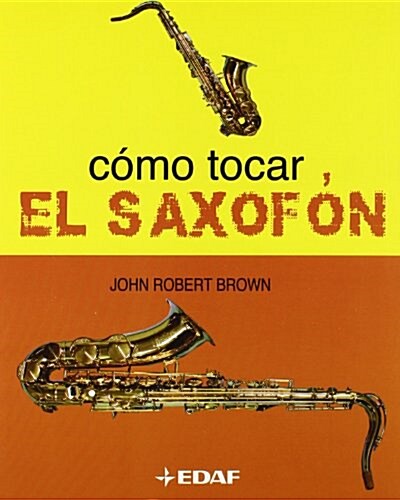 Como Tocar Saxofon (Paperback)